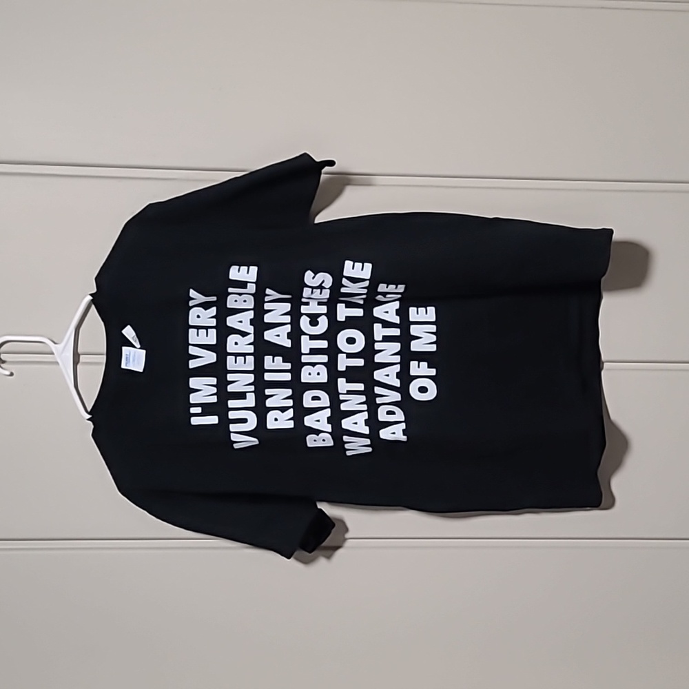 I'm very vulnerable RN if any bad bitches want to take advantage of me T-Shirt